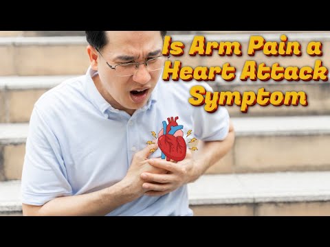 Is Arm Pain a Heart Attack Symptom