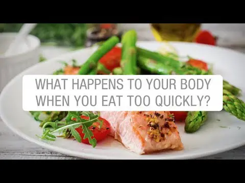 What Happens To Your Body When You Eat Too Quickly?