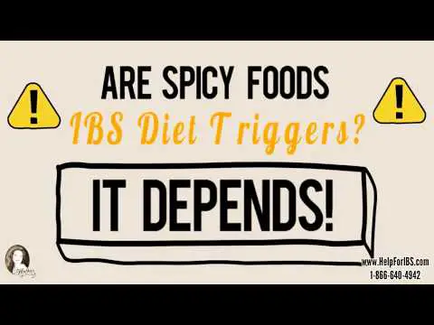 Are Spicy Foods IBS Diet Triggers?