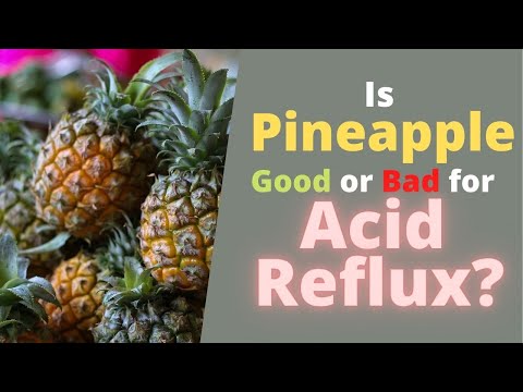 Is Pineapple Good or Bad for Acid Reflux Heartburn?