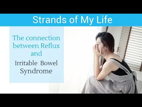 The Connection between irritable bowel syndrome and Reflux (GERD)