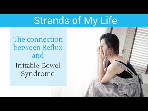 The Connection between irritable bowel syndrome and Reflux (GERD)